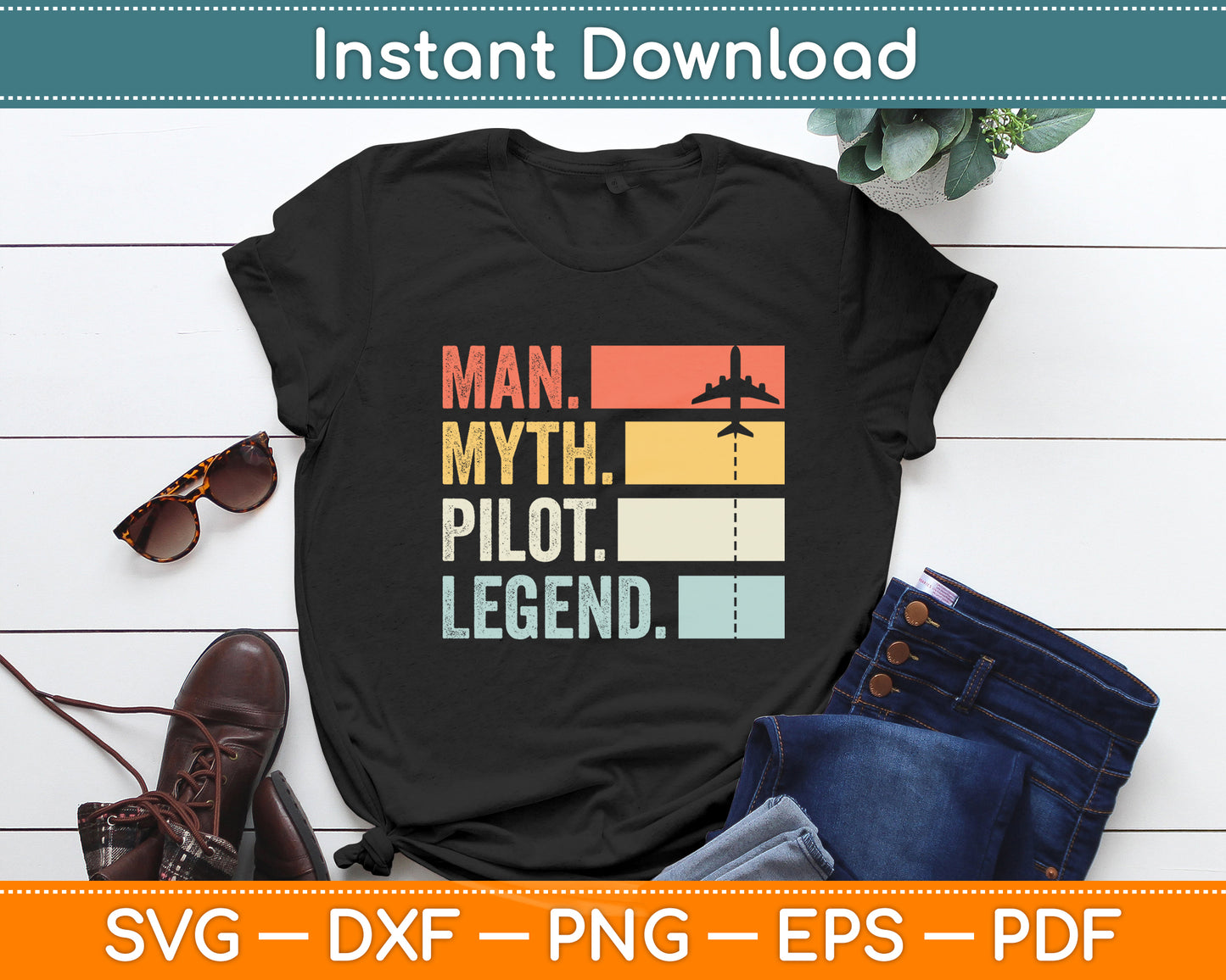 Man Myth Pilot Legend Airplane Aircraft Pilot Funny Svg Png Dxf Digital Cutting File