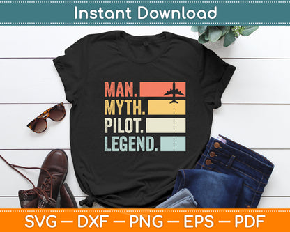 Man Myth Pilot Legend Airplane Aircraft Pilot Funny Svg Png Dxf Digital Cutting File