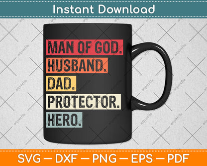 Man of God Husband Dad Protector Hero Svg Design Digital Cutting File