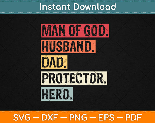 Man of God Husband Dad Protector Hero Svg Design Digital Cutting File
