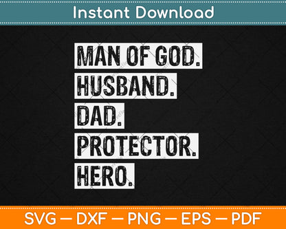 Man of God Husband Dad Protector Hero Svg Digital Cutting File