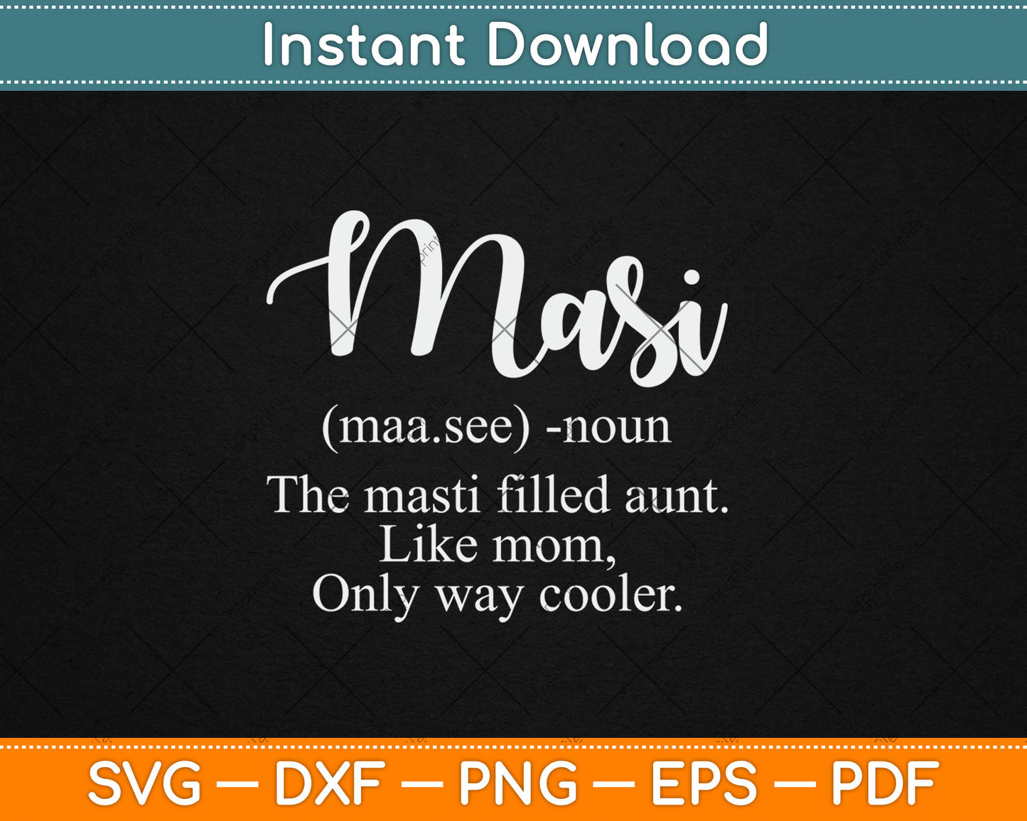 Masi Definition Funny Aunt Auntie Indian Masi Svg Digital Cutting File