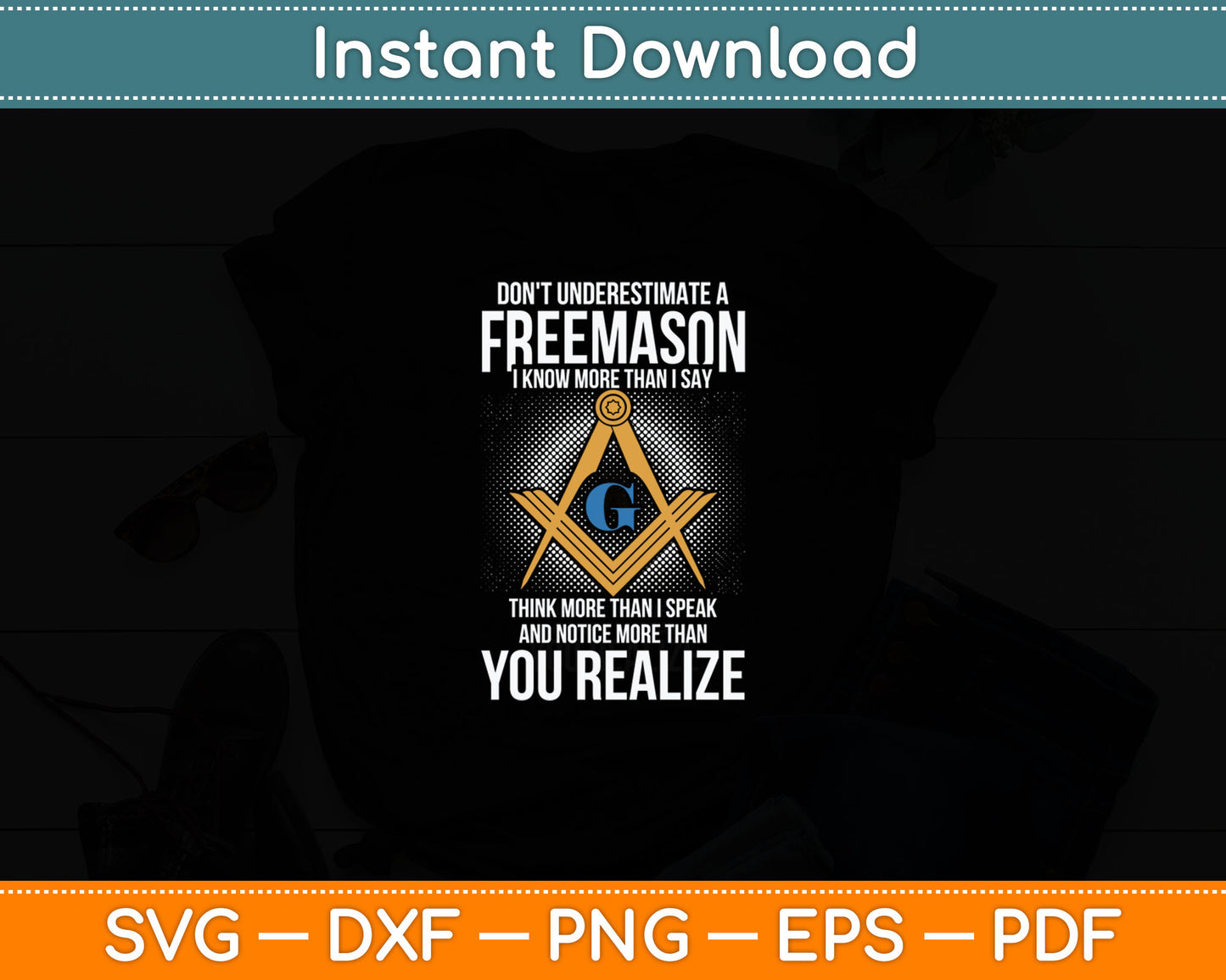 Masonry Freemasonry Masonic Don't Underestimate A Freemasons Svg Cutting File