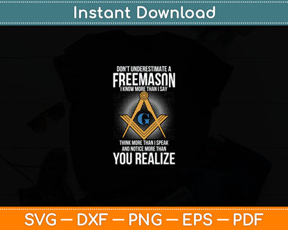 Masonry Freemasonry Masonic Don't Underestimate A Freemasons Svg Cutting File