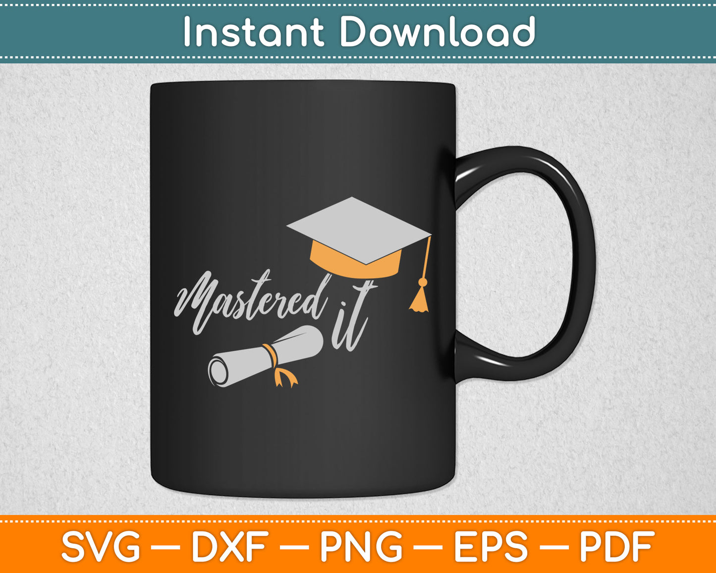 Master Degree Graduate MBA Graduation Svg Digital Cutting File
