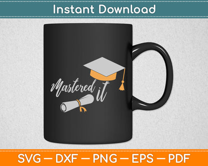 Master Degree Graduate MBA Graduation Svg Digital Cutting File