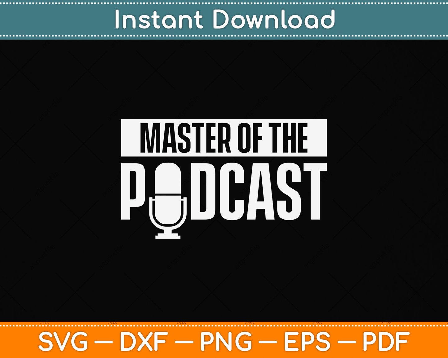 Master of the Podcast Awesome Podcasters Podcasting Host Svg Digital Cutting File