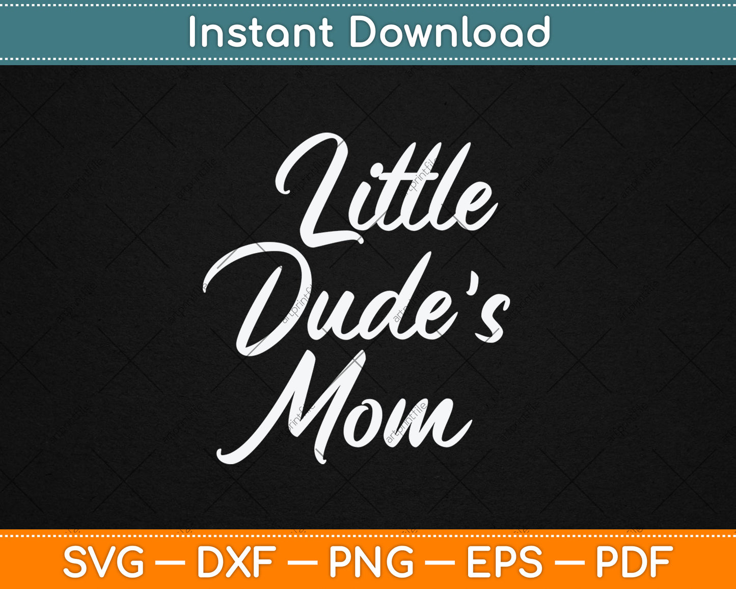 Matching Mom & Son Gifts for Mother's Day Little Dude's Mom Svg Digital Cutting File