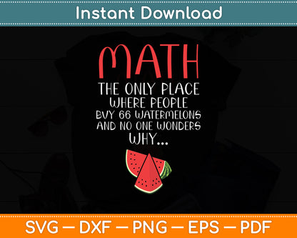 Math And Watermelons Mathematics Calculation Numbers Svg Digital Cutting File