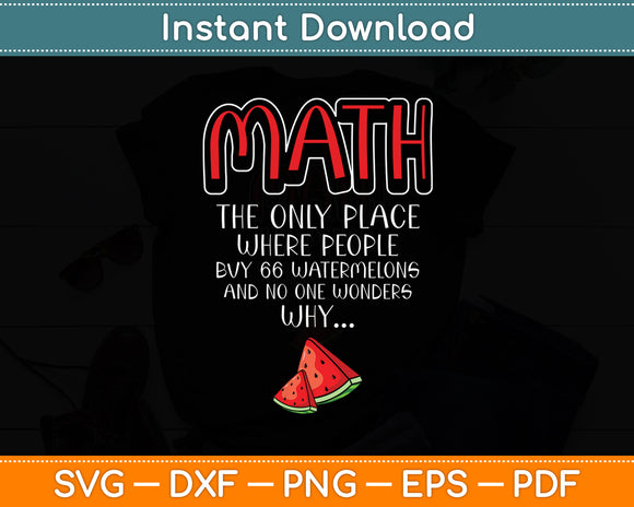 Math And Watermelons Mathematics Calculation Numbers Svg Digital Cutting File