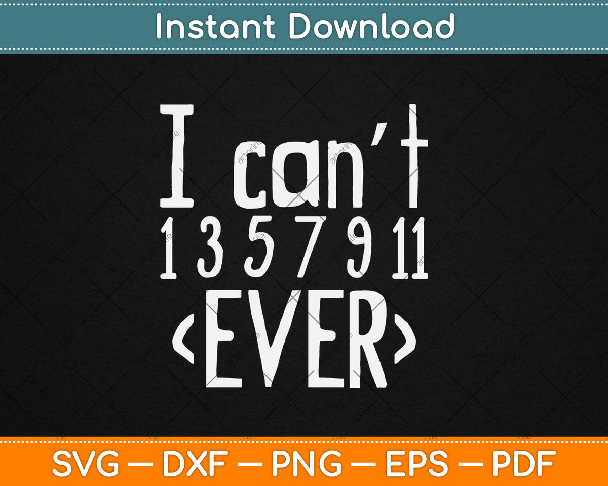 Mathematics - Funny Science Teacher Math I Can't Even Svg Digital Cutting File