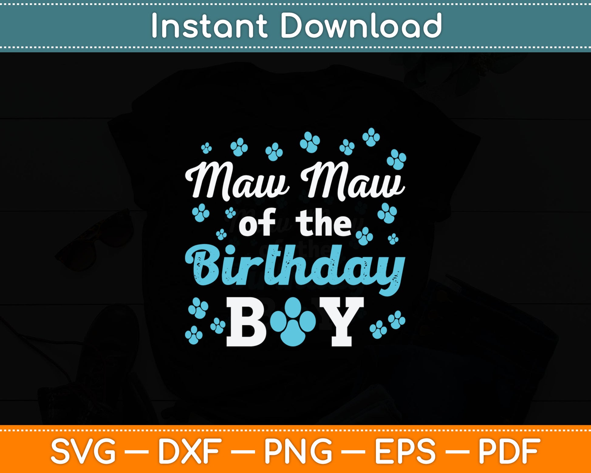 Maw Maw Of The Birthday Boy Dog Paw Bday Party Celebration Svg Digital Cutting File