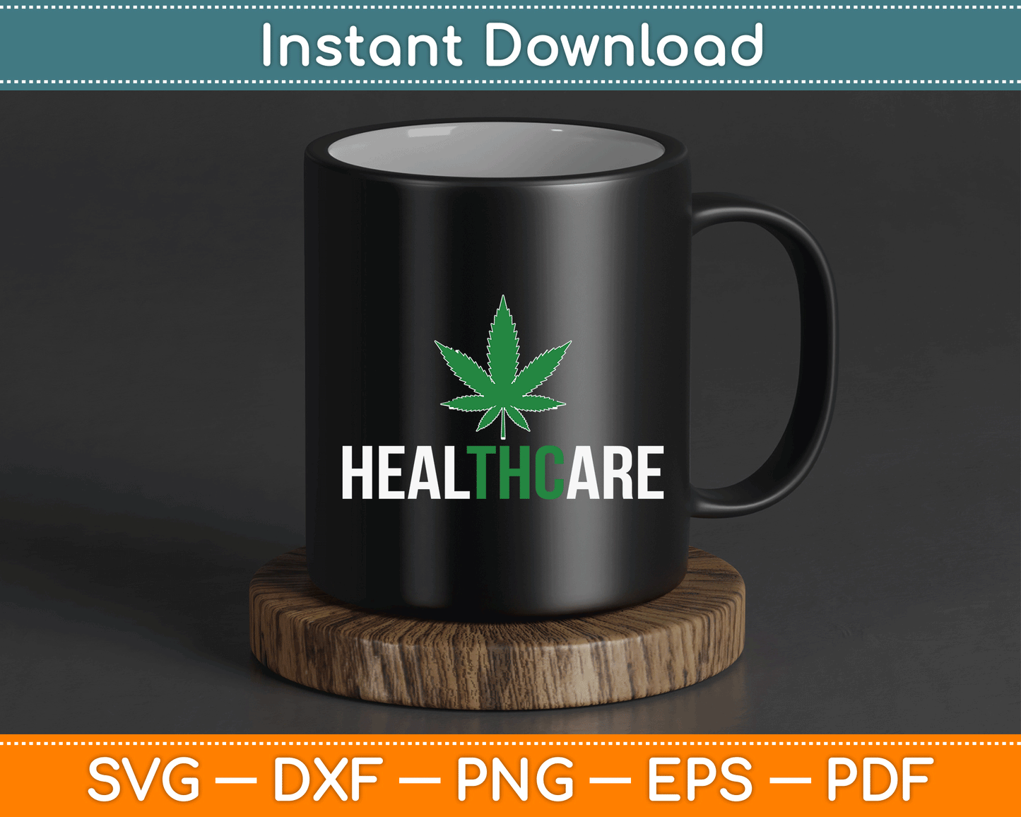 Medical Marijuana Healthcare SVG PNG Digital Cutting File