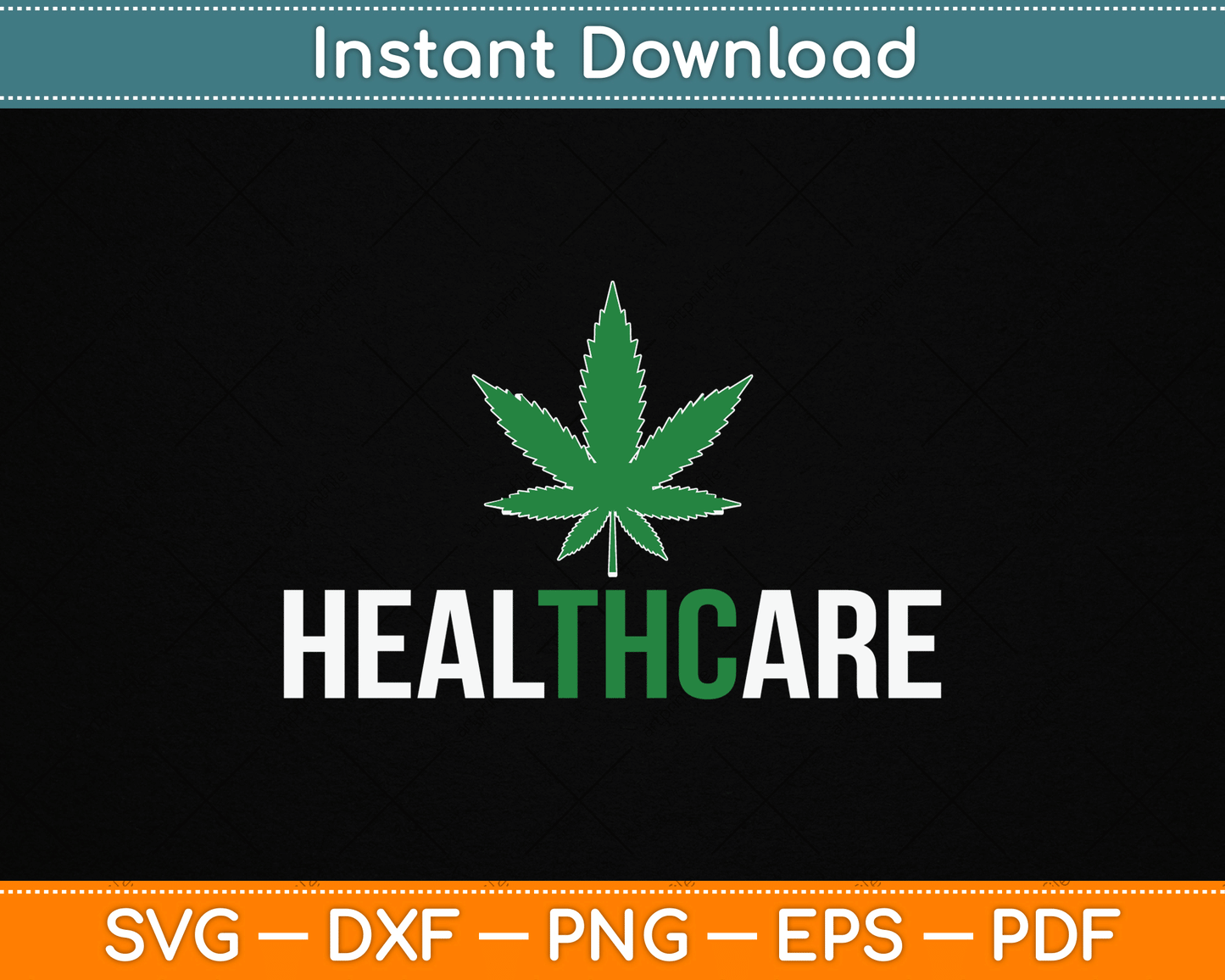 Medical Marijuana Healthcare SVG PNG Digital Cutting File