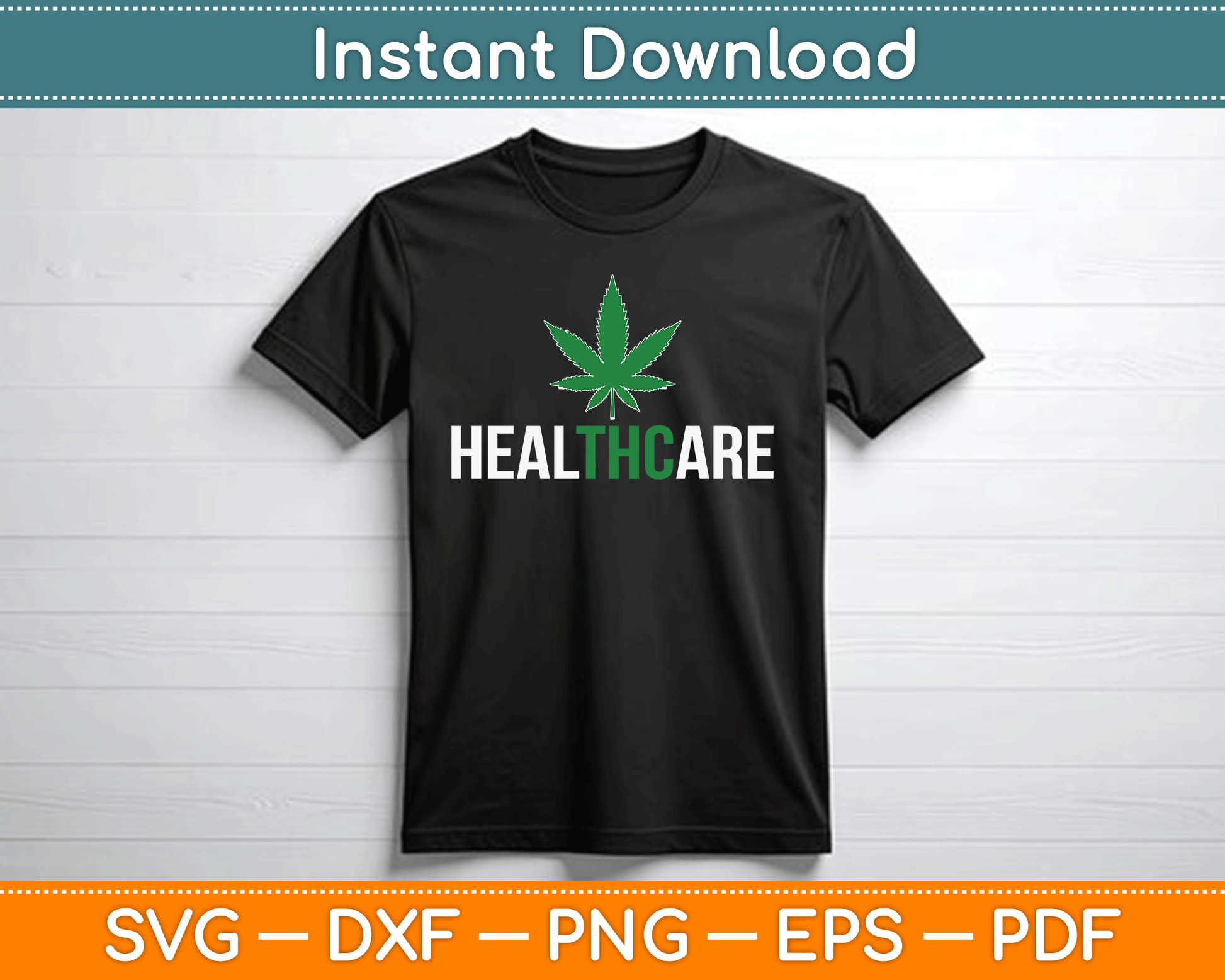 Medical Marijuana Healthcare SVG PNG Digital Cutting File