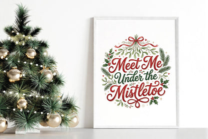 Meet Me Under the Mistletoe Christmas PNG, Mistletoe Holiday Sublimation Design, Christmas Shirt PNG, Romantic Holiday Design