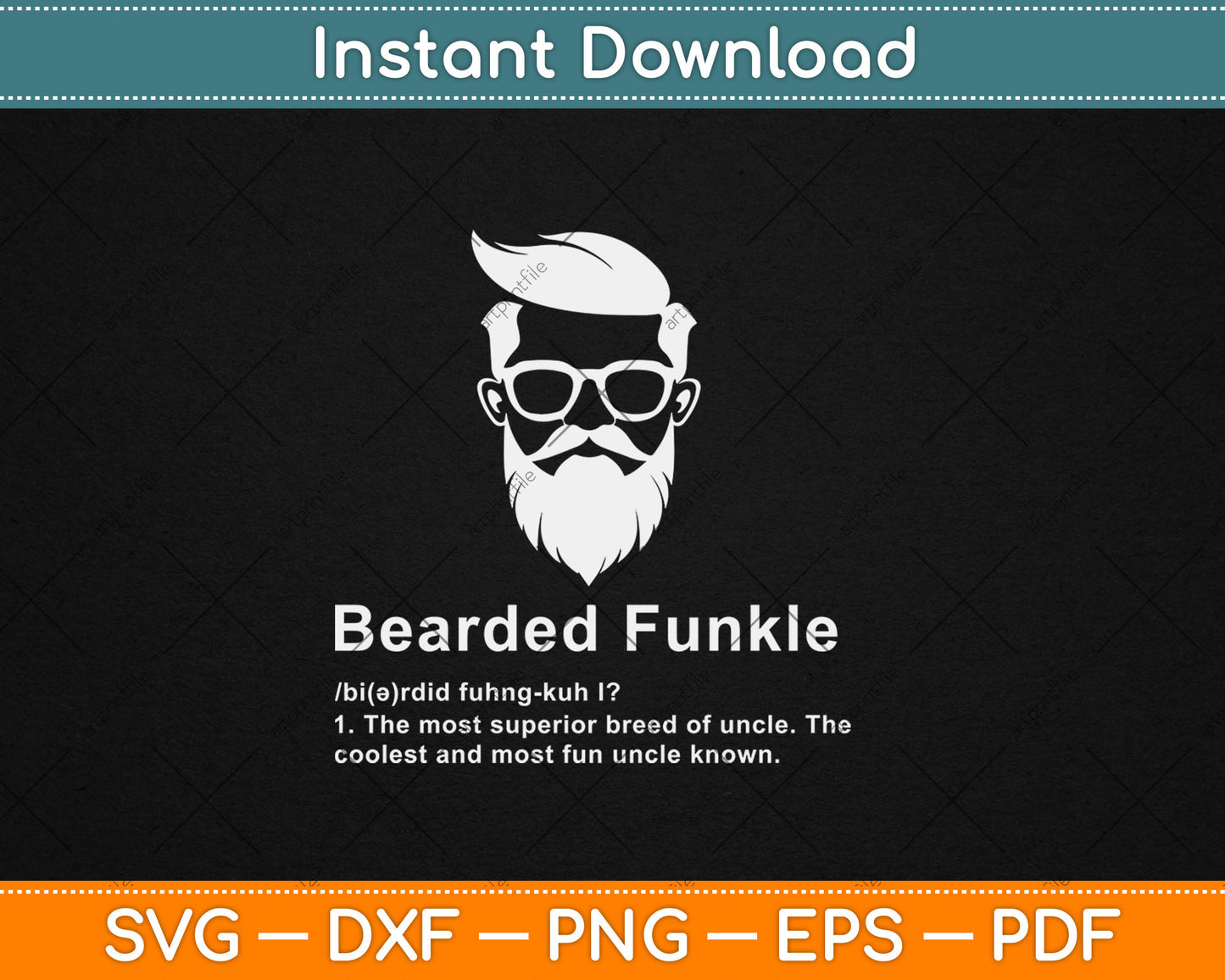 Men's Black Bearded Funkle Funny Uncle Definition Svg Digital Cutting File