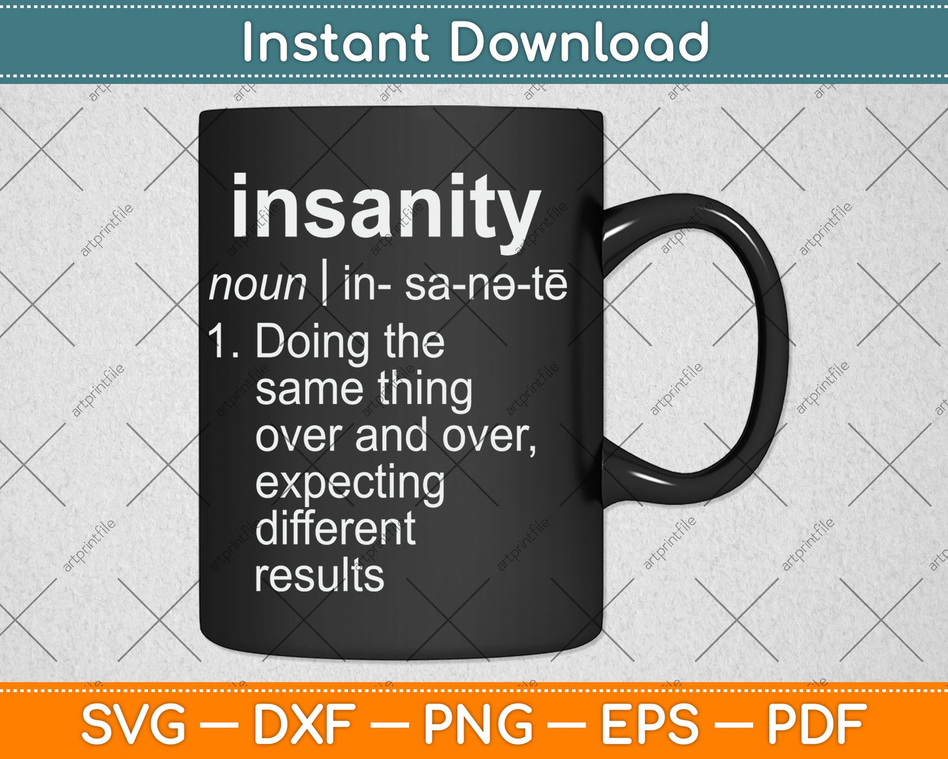 Mens Definition Of Insanity Funny Svg Digital Cutting File