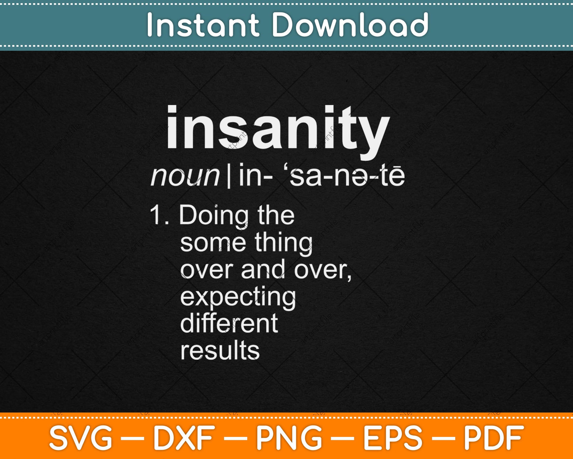 Mens Definition Of Insanity Funny Svg Digital Cutting File