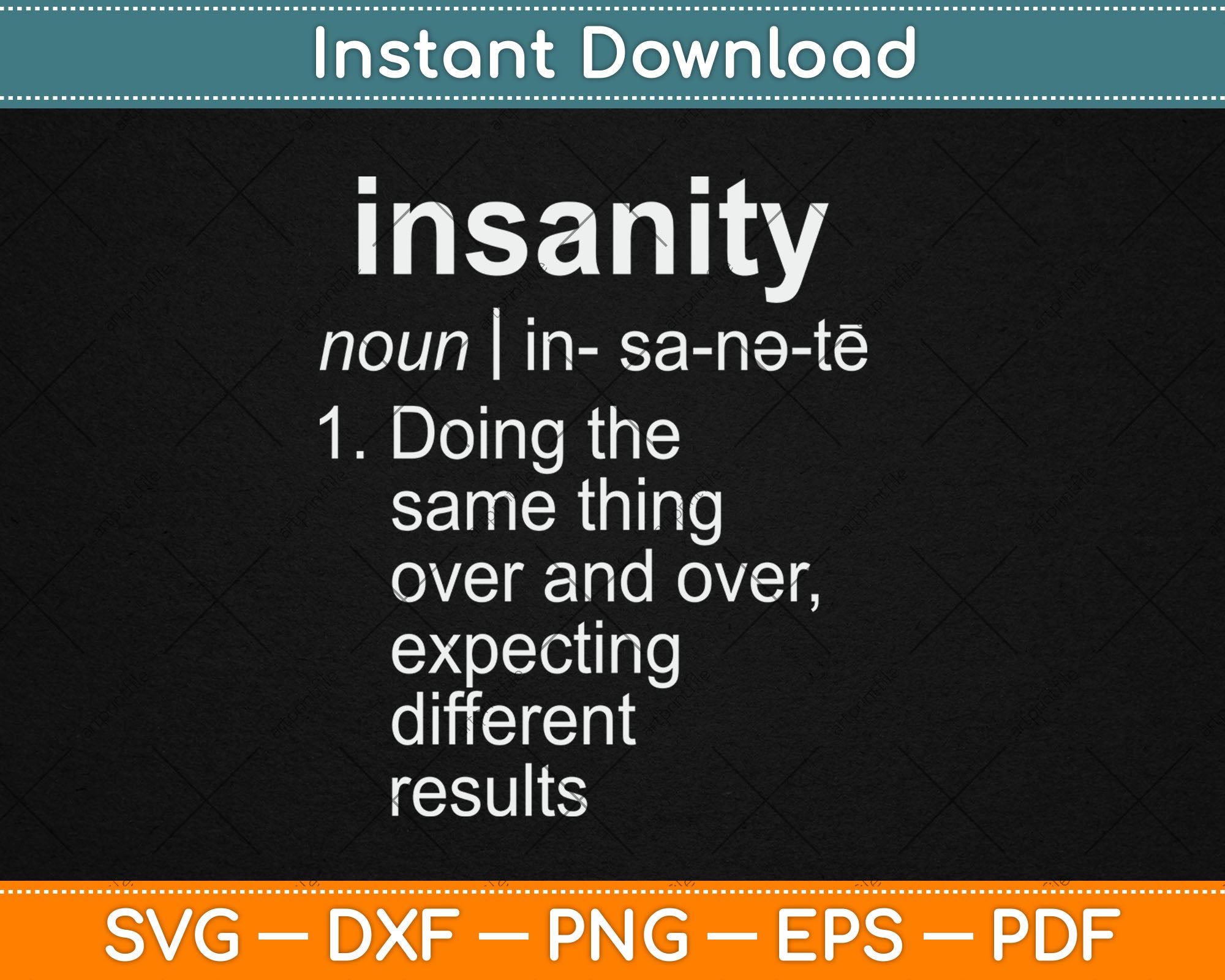 Define Inanity Mens Definition Of Insanity Funny Svg Digital Cutting File – artprintfile