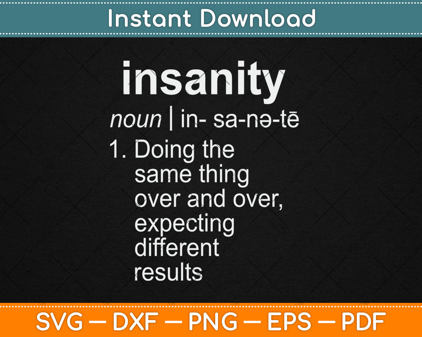 Mens Definition Of Insanity Funny Svg Digital Cutting File