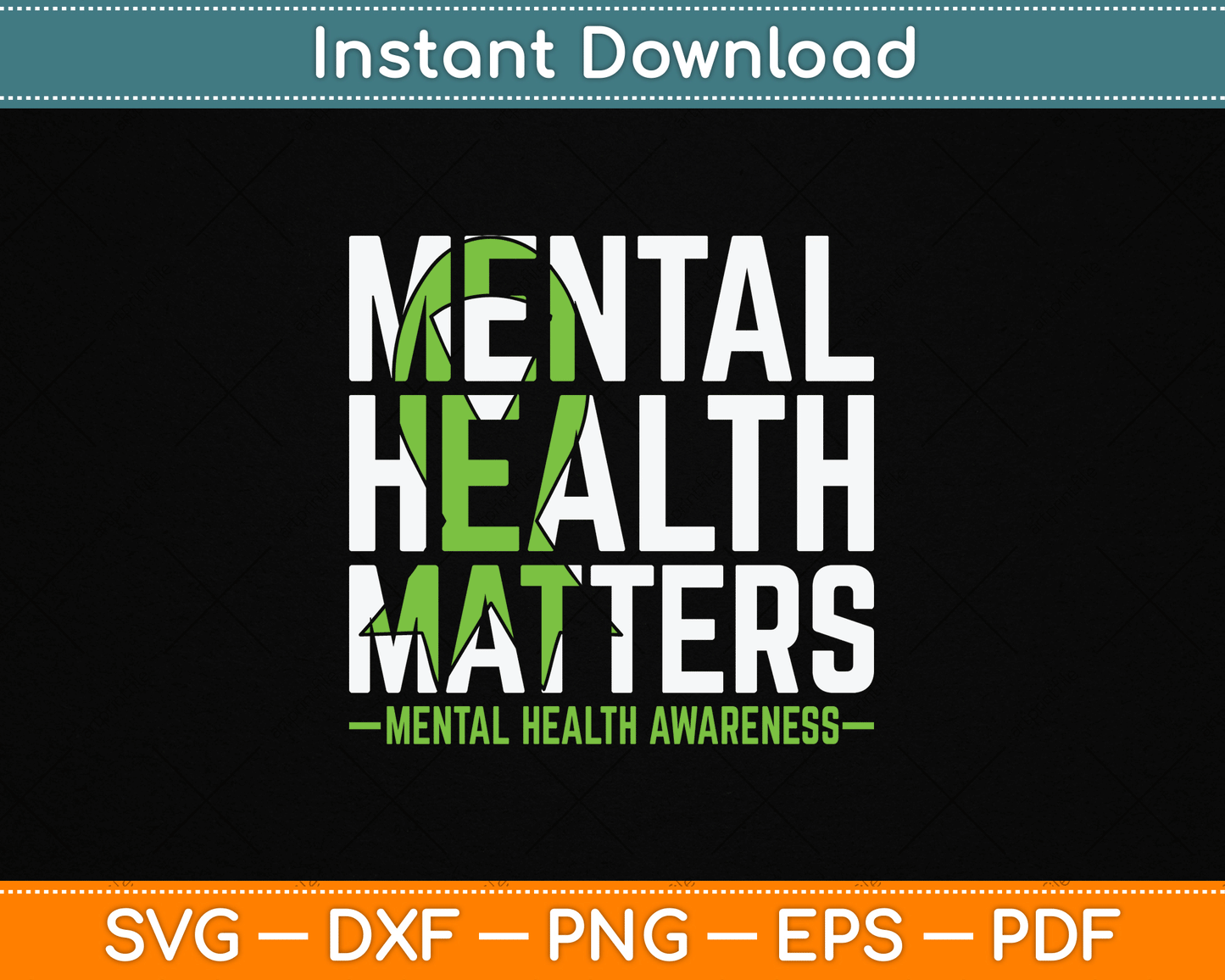 Mental Health Matters Green Ribbon Mental Health Awareness SVG File