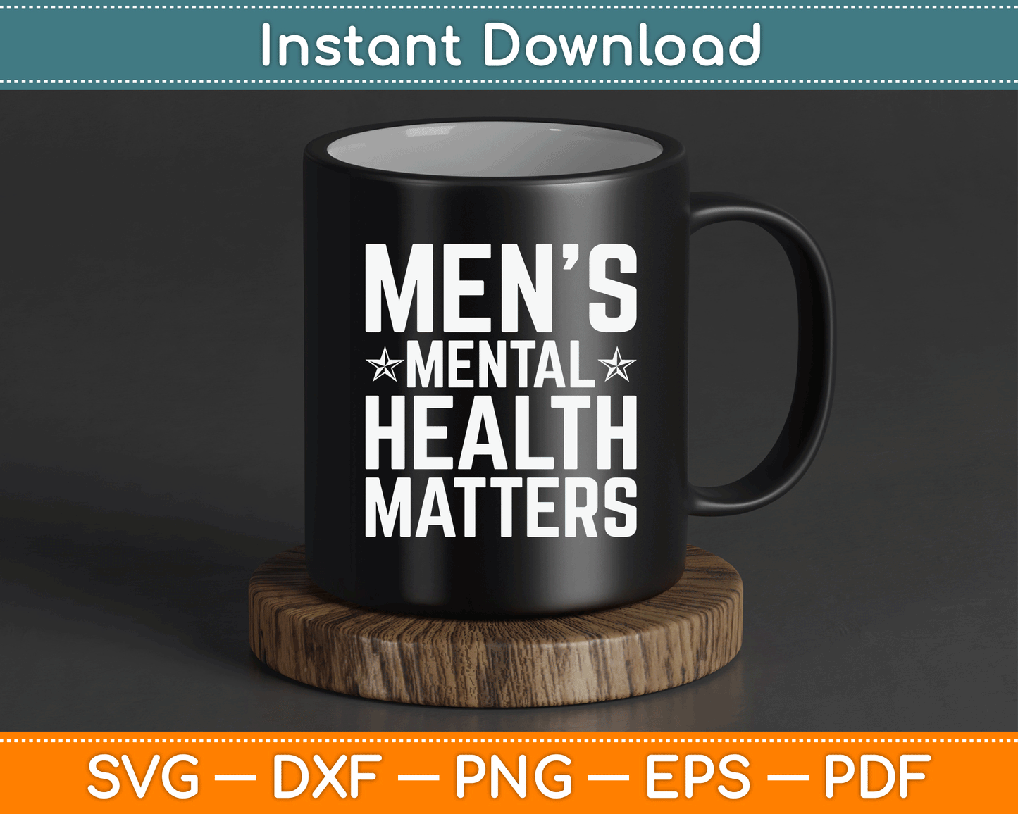 Mental Health Matters Men Awareness Month SVG Digital Cutting File