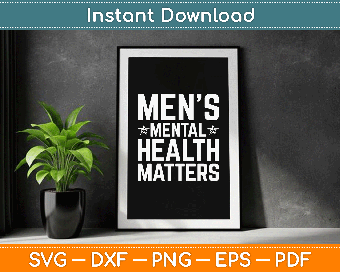 Mental Health Matters Men Awareness Month SVG Digital Cutting File