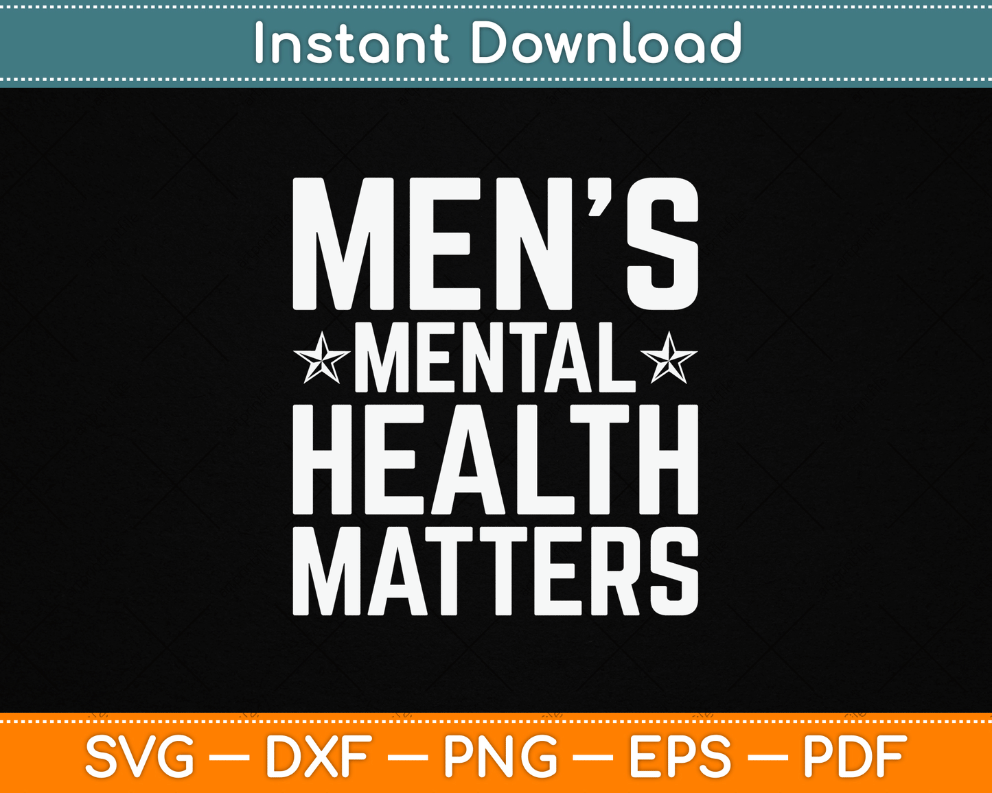 Mental Health Matters Men Awareness Month SVG PNG Files