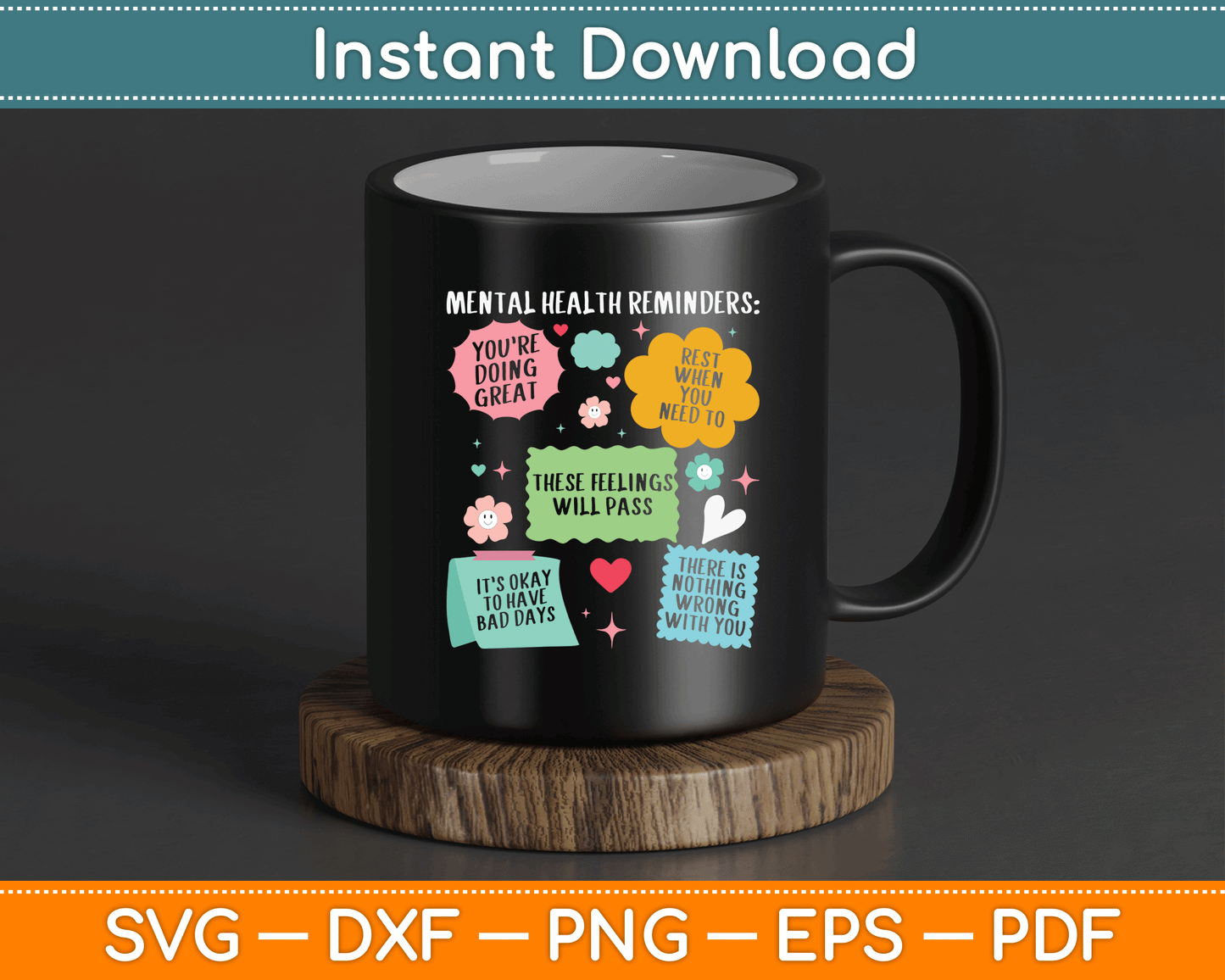 Mental Health Reminders mental Awareness Month SVG Digital Cutting File