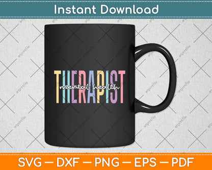 Mental Health Therapist Boho Mental Health Therapy Svg Digital Cutting File