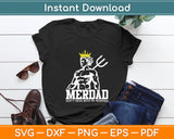 Merdad Don’t Mess With My Mermaid Svg Digital Cutting File