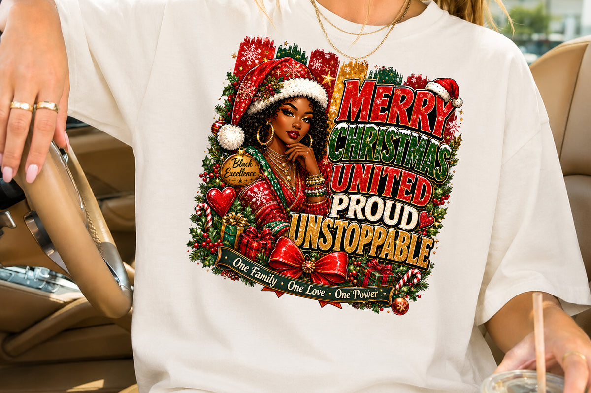 Merry Christmas United Proud Unstoppable Afro Black Girl PNG Sublimation Design