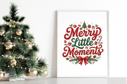 Merry Little Moments PNG, Christmas Sublimation Design, Holiday Shirt PNG, Merry Little Moments Christmas Graphic