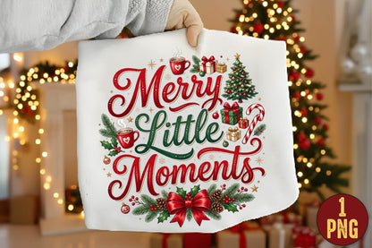 Merry Little Moments PNG, Christmas Sublimation Design, Holiday Shirt PNG, Cozy Christmas Graphic