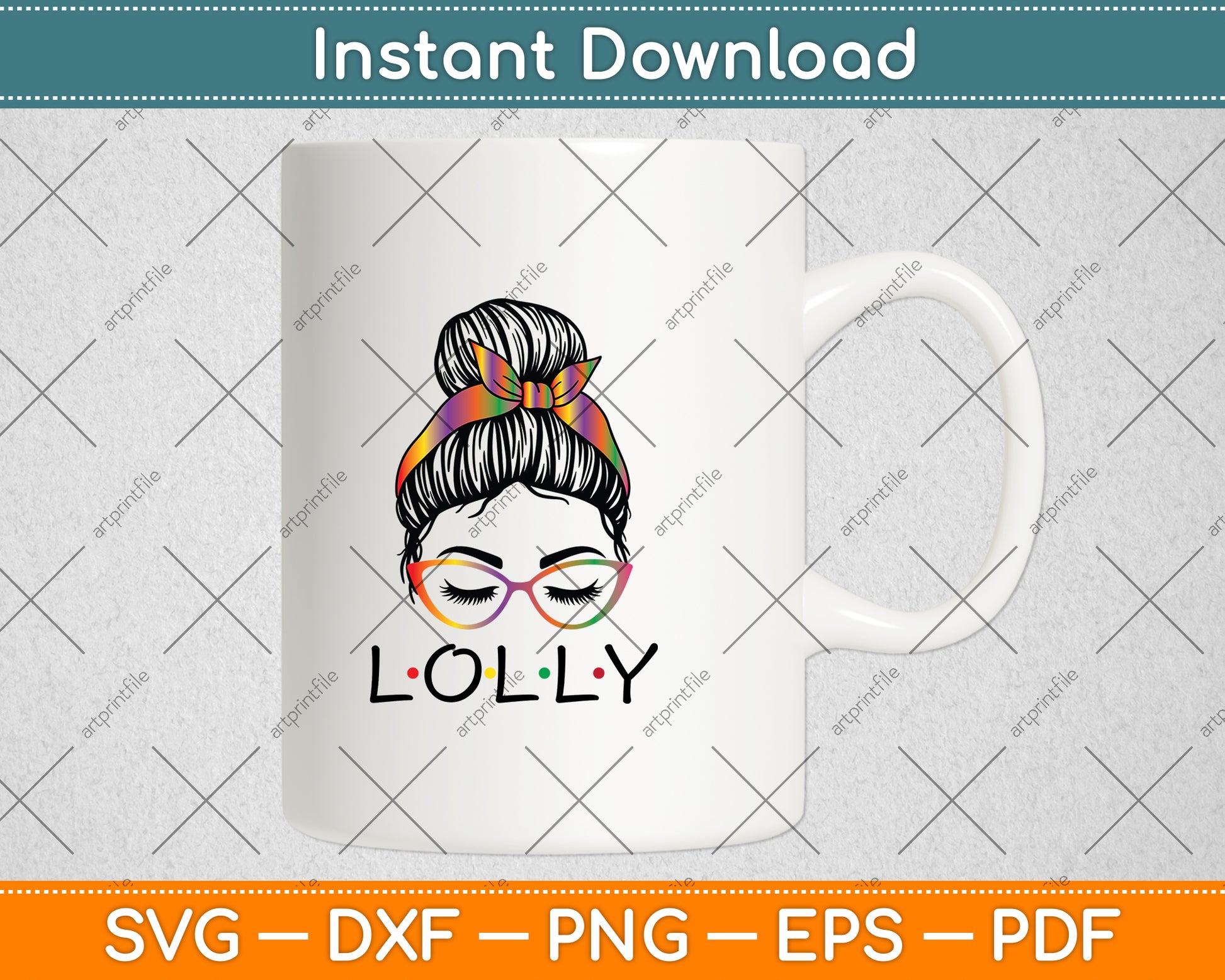 Messy Hair Bun Lolly Life Wink Eye Tie Dye Mothers Day Svg Digital Cutting File