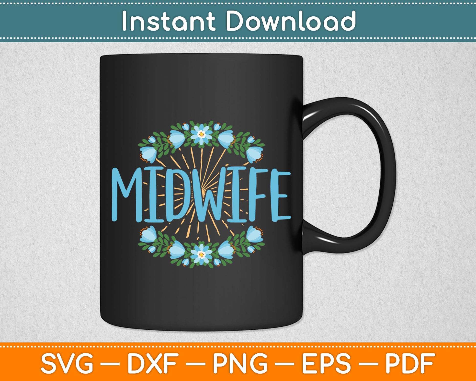 Midwifery Cute Flowers Pregnancy Support Doula Midwife Svg Digital Cutting File