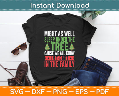 Might As Well Sleep Under The Tree Christmas Pajamas Funny Svg Digital Cutting File