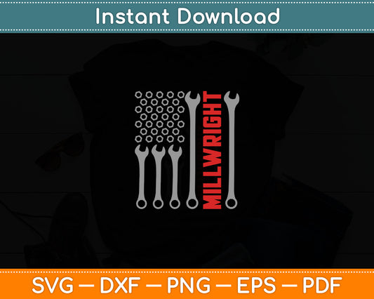 Millwright - Patriotic American Flag Machinist Steel Worker Svg Digital Cutting File