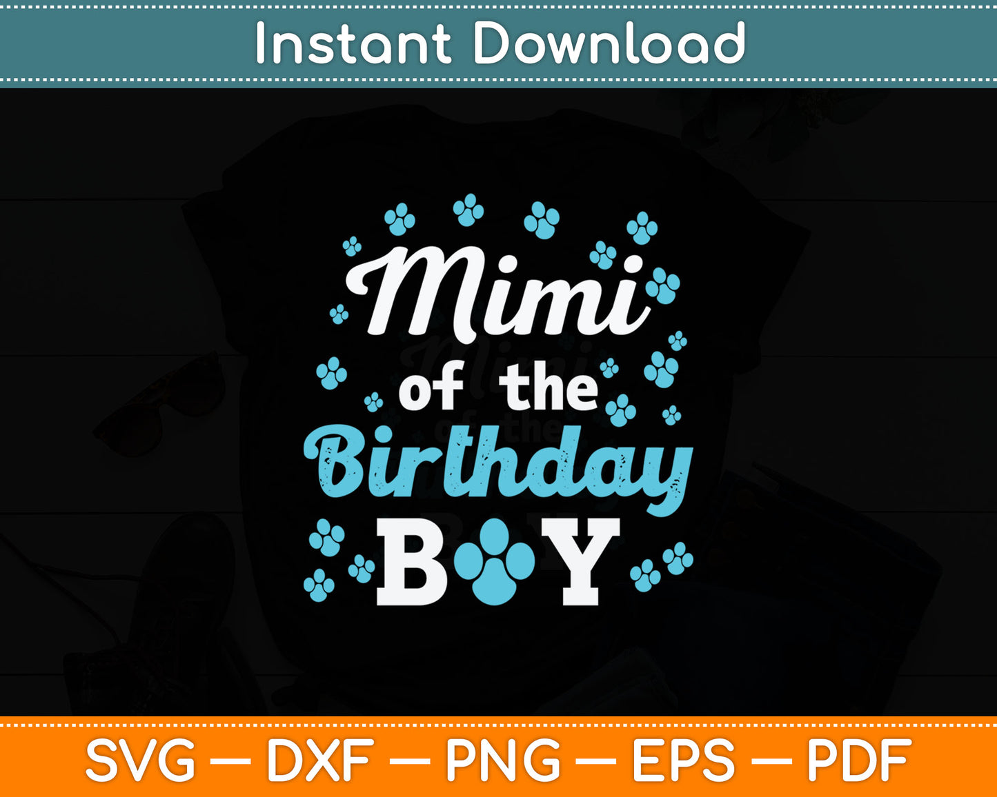 Mimi Of The Birthday Boy Dog Paw Bday Party Celebration Svg Digital Cutting File