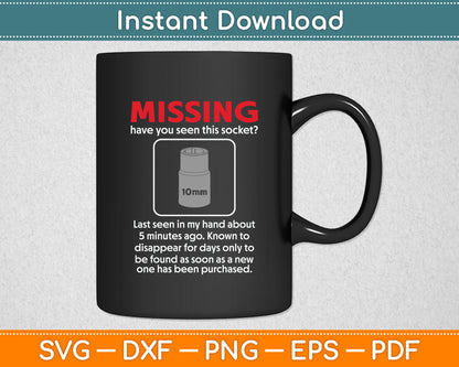 Missing Funny Mechanic Car Guy Hot Rod Gag Gift Svg Digital Cutting File