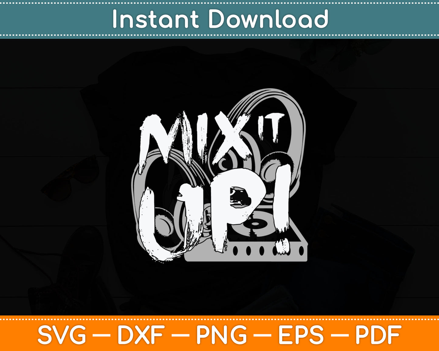 Mix it up Disc DJ Headphone Music Sound Funny Svg Digital Cutting File