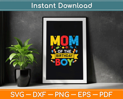 Mom Of The Birthday Boy Master Builder SVG Digital Cutting File