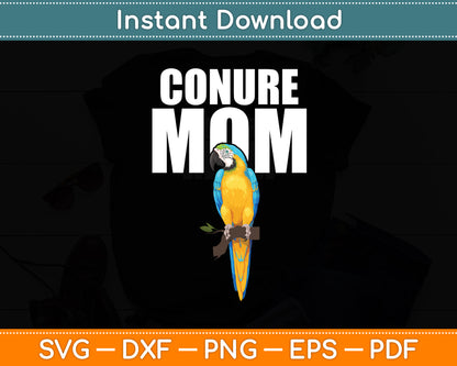 Mom Conure Sun Bird Lover Svg Digital Cutting File