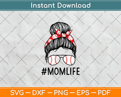 Mom Life Softball Basketball Mommy Mothers Day Messy Bun Svg Digital Cutting File