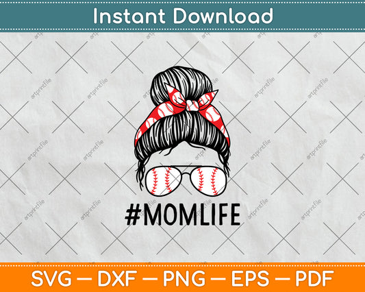 Mom Life Softball Basketball Mommy Mothers Day Messy Bun Svg Digital Cutting File