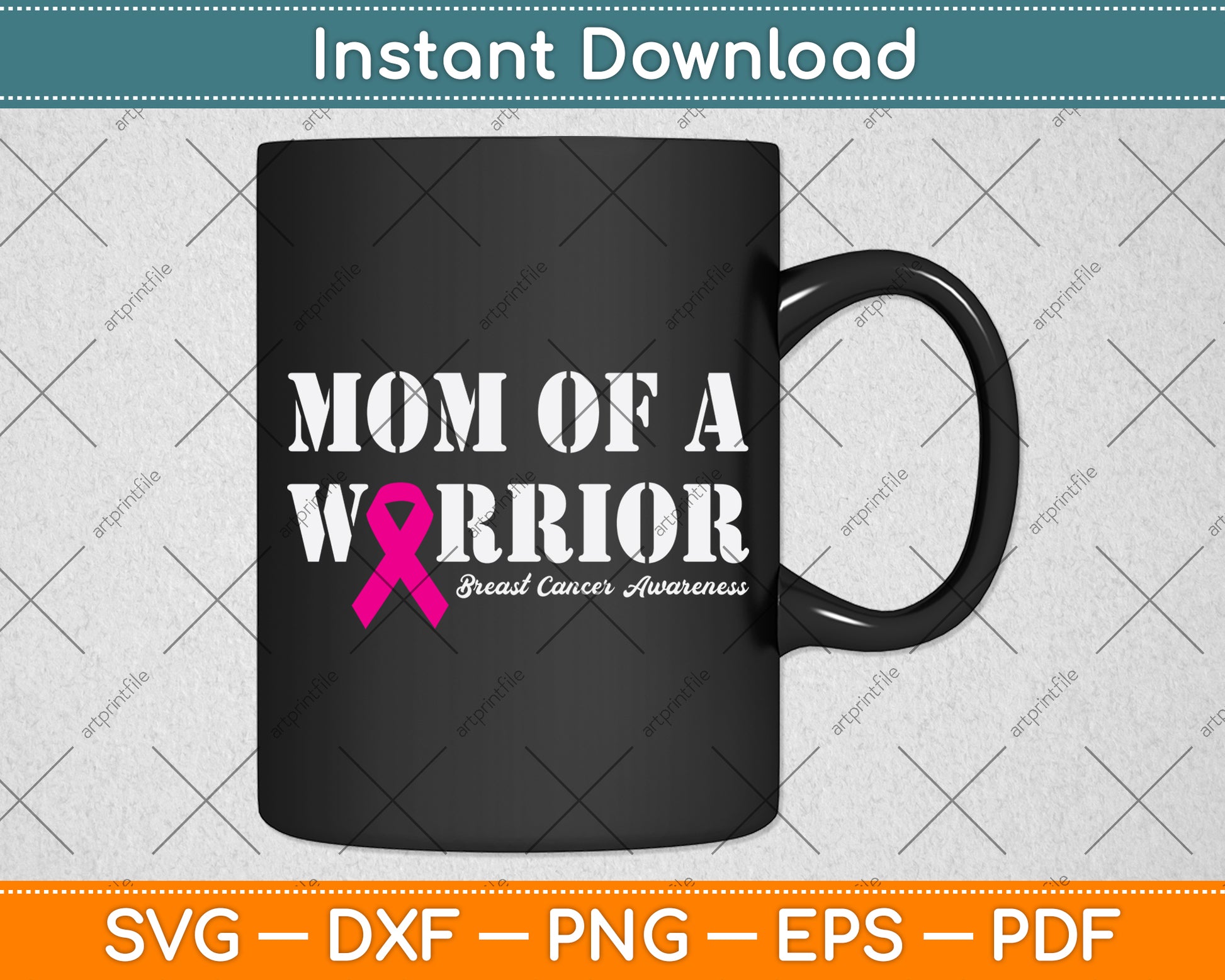 Mom Of A Warrior Breast Cancer Awareness Svg Png Dxf Digital Cutting File