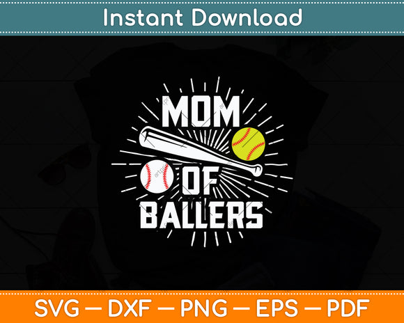Mom Of Ballers Funny Baseball Mothers Day Svg Digital Cutting File