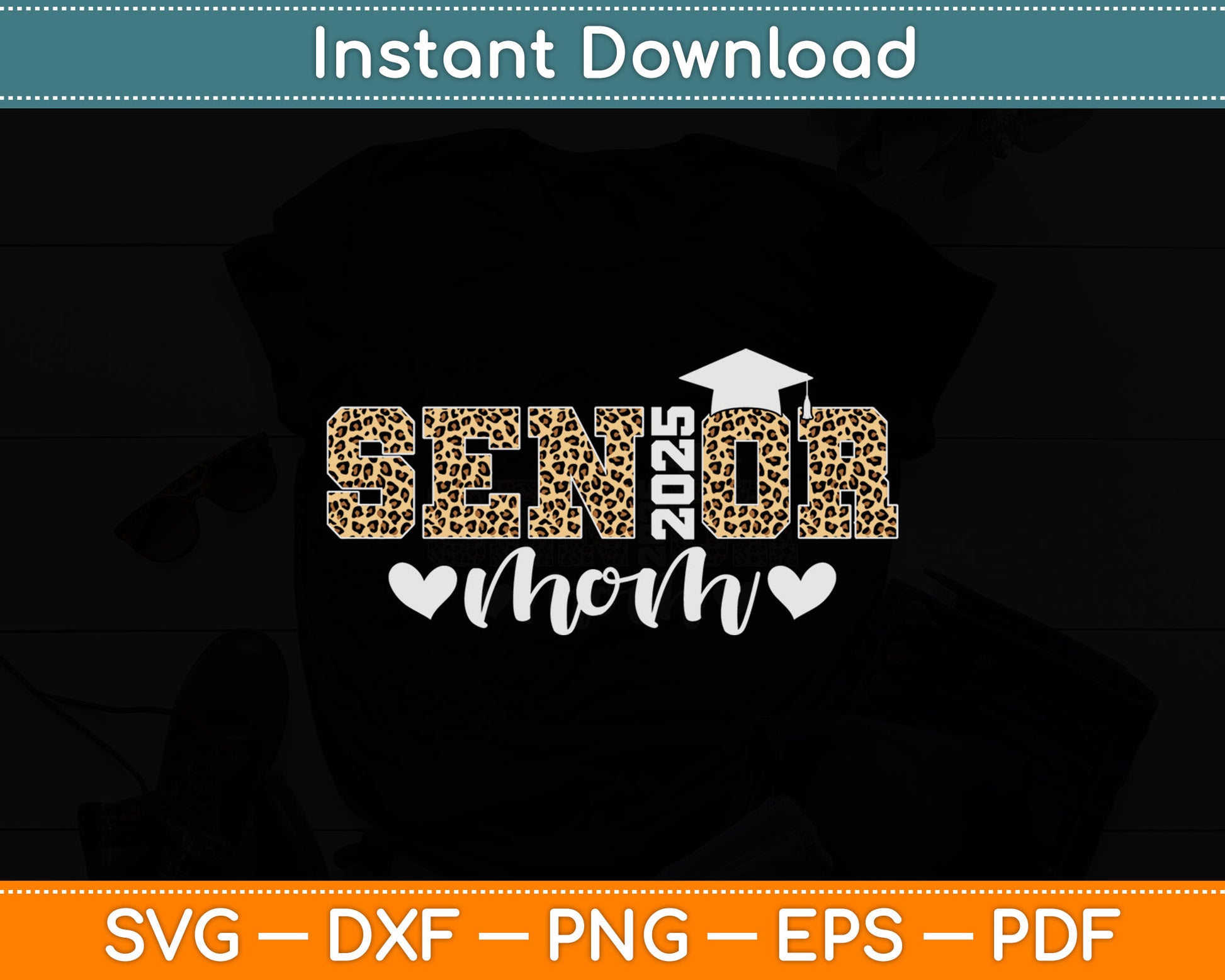 Mom Senior 2025 Proud Mom Of A Class Of 2025 Graduate Svg Design Digital Cutting File
