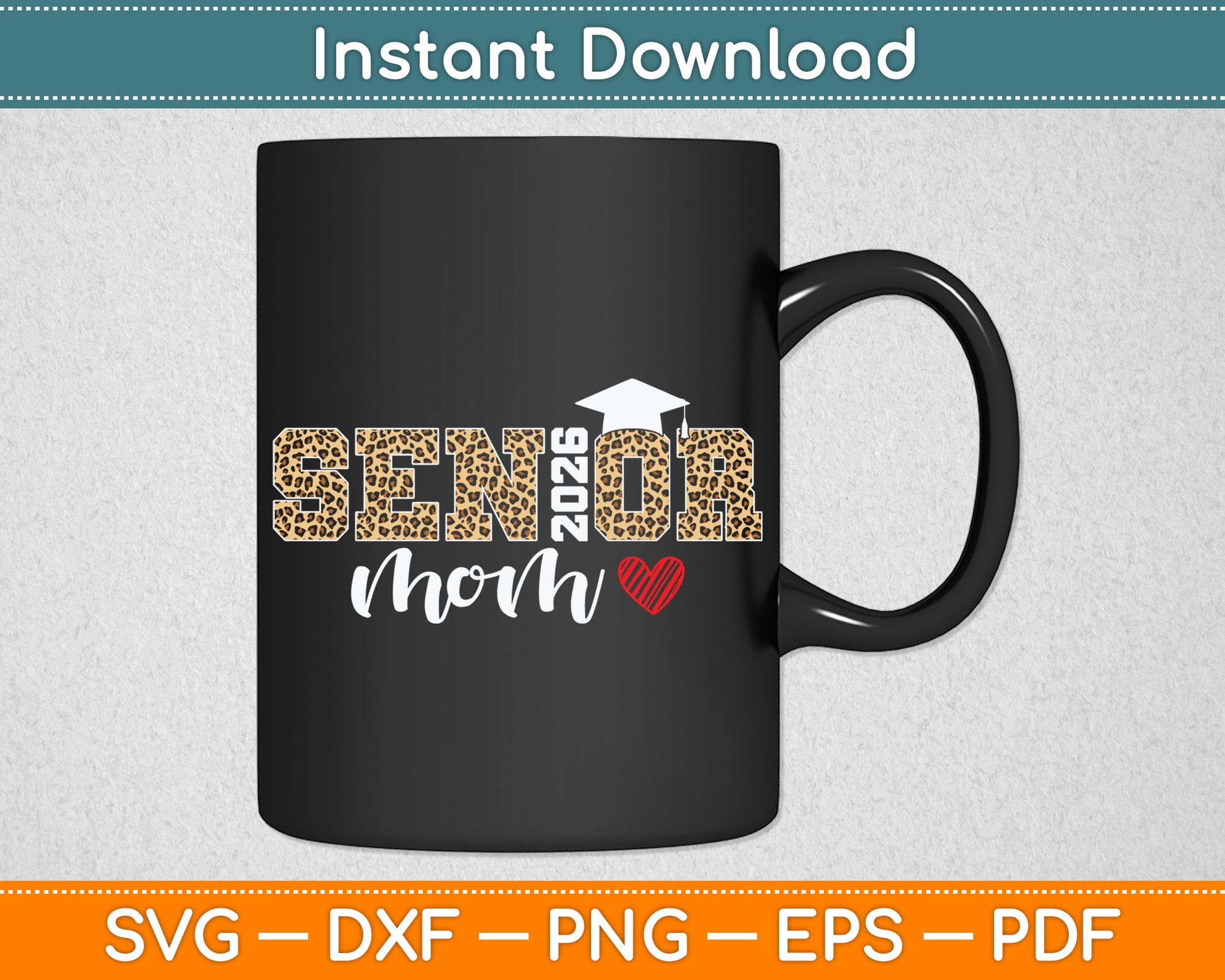 Mom Senior 2026 Proud Mom Of A Class Of 2026 Graduate Svg Digital Cutting File